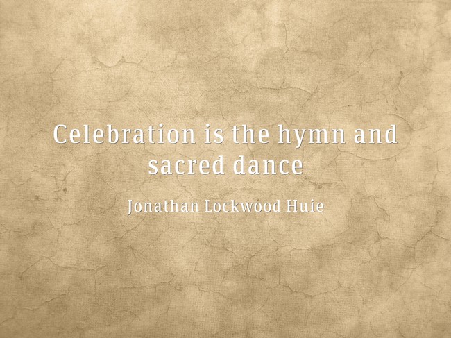 Celebration-is-the-hymn.jpg